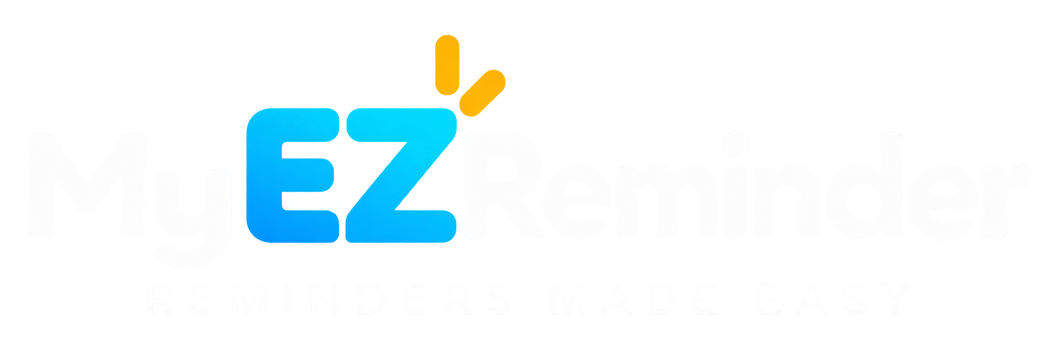 My EZ Reminder - Reminders Made Easy